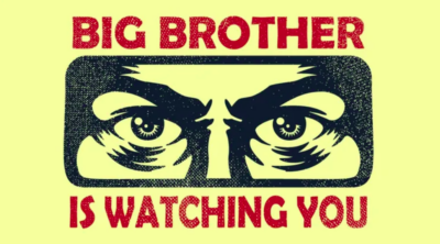 Big Brother is Watching